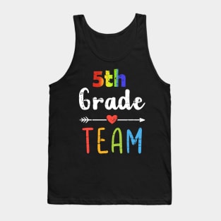 5th Grade Team Back To School Student Teacher Squad Tank Top